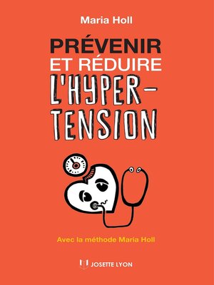 cover image of Prévenir et réduire l'hypertension--Avec la méthode Maria Holl